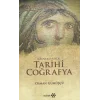 Kaynaklarıyla Tarihi Coğrafya
