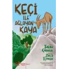 Keçi İle Ağlayan Kaya