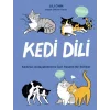 Kedi Dili Kedinizi Anlayabilmeniz için Resimli Bir Rehber