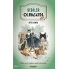 Kediler Olmasaydı