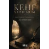 Kehf Yazılarım (Kavramlar Telakkiler)
