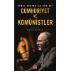 Kemal Okuyan ile Söyleşi Cumhuriyet ve Komünistler