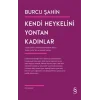 Kendi Heykelini Yontan Kadınlar