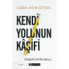 Kendi Yolunun Kaşifi