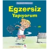 Kendime İyi Bakıyorum - Egzersiz Yapıyorum