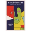 Kendimi Seçtim: Arketiplerle Dönüşüm