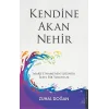 Kendine Akan Nehir