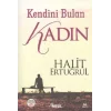 Kendini Bulan Kadın