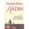 Kendini Bulan Kadın