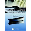 Kendini Hayatın Akışına Bırak!