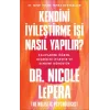 Kendini İyileştirme İşi Nasıl Yapılır?