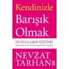 Kendinizle Barışık Olmak