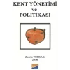 Kent Yönetimi ve Politikası