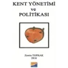 Kent Yönetimi ve Politikası