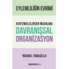 Kertenkelelerden İnsanlara Davranışsal Organizasyon