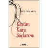 Kestim Kara Saçlarımı