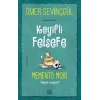 Keyifli Felsefe - Memento Mori