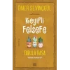 Keyifli Felsefe - Tabula Rasa