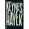 Keynes Hayek-Modern Ekonomiyi Tanımlayan Çatışma