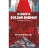 Kıbrısa Soldan Bakmak