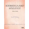 Kierkegaard Sözlüğü