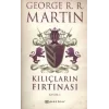 Kılıçların Fırtınası Kısım 1