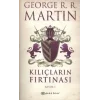 Kılıçların Fırtınası Kısım 1