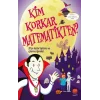 Kim Korkar Matematikten 1 - 20ye Kadar Toplama ve Çıkarma