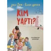 Kim Yaptı?