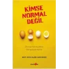 Kimse Normal Değil