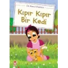 Kıpır Kıpır Bir Kedi (Düz Yazılı)