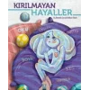 Kırılmayan Hayaller (Ciltli)