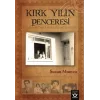 Kırk Yılın Penceresi