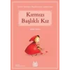 Kırmızı Başlıklı Kız