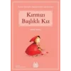 Kırmızı Başlıklı Kız