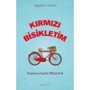 Kırmızı Bisikletim Yaşanmış Kadın Hikâyeleri
