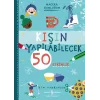 Kişin Yapılabilecek 50 Etkinlik