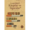 Kitaplar ve Sigaralar