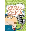 Kıvrak Zeka 2 - Eğlenceli Sözel Mantık Soruları