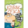 Kıvrak Zeka 2 - Eğlenceli Sözel Mantık Soruları