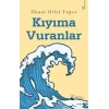 Kıyıma Vuranlar