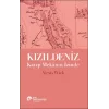 Kızıldeniz - Kayıp Mekanın İzinde