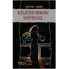 Kızılötesi Rengini İsteyen Kız
