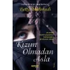Kızım Olmadan Asla