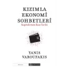 Kızımla Ekonomi Sohbetleri - Kapitalizmin Kısa Tarihi
