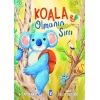 Koala Olmanın Sırrı
