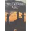 Koca Karınlı Kent