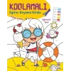 Kodlamalı Eğitici Boyama Kitabı - Eğlenceli Tatil (5- 6 Yaş 2. Seviye)