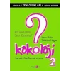 Kokoloji 2 - Bil Bakalım Sen Kimsin?