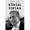 Köksal Toptan - Sakin Güç